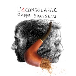 L’1consolable rappe Brassens