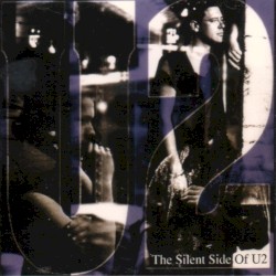 The Silent Side of U2