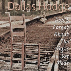 Don’t Forget About the Music We Made