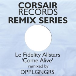 Come Alive (DPPLGNGRS remix)