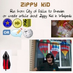 Run from City of Dallas to Dresden Or Create Article about Zippy Kid in Wikipedia