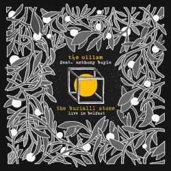 the burialll stone (live in Belfast)