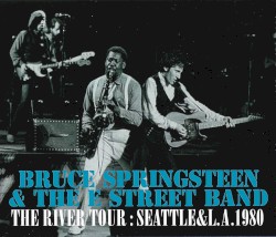The River Tour: Seattle & L.A. 1980