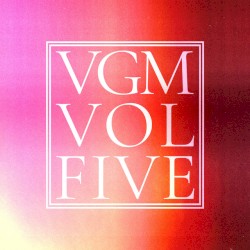 VGM, Vol. 5