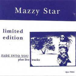 Fade Into You (plus Live Tracks)