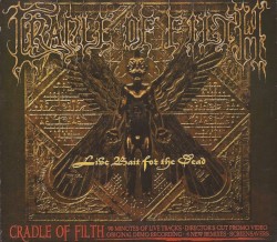 Live Bait for the Dead