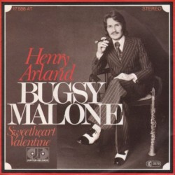 Bugsy Malone / Sweetheart Valentine