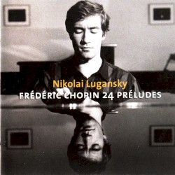 24 Préludes