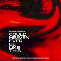 Could Heaven Ever Be Like This