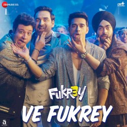 Ve Fukrey (From “Fukrey 3”)