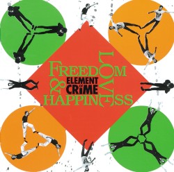 Freedom, Love & Happiness