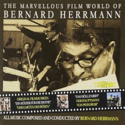 The Marvellous Film World of Bernard Herrmann, Volume 2