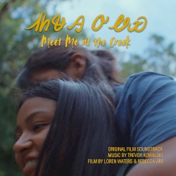 ᏗᏂᏠᎯ ᎤᏪᏯ (Meet Me at the Creek): Original Soundtrack