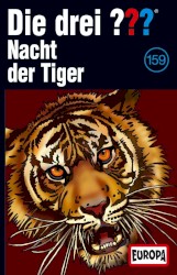 Die drei ??? 159: Nacht der Tiger