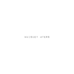 Whiskey Myers