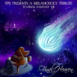 Final Heaven: A Melancholy Tribute to Final Fantasy VII
