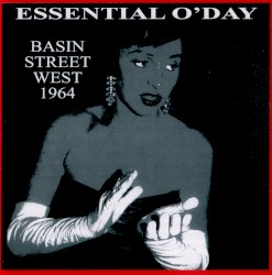 Essential O’Day: Basin Street West 1964