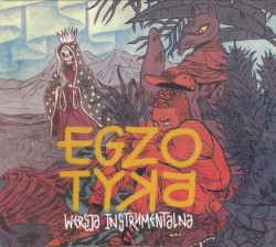 Egzotyka: Wersja Instrumentalna