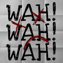Wah!