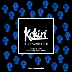 Faith in Love (Sebastian Perez remix)