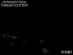 An Innocent Young Throat-Cutter / Vomir