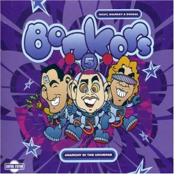 Bonkers 5: Anarchy in the Universe