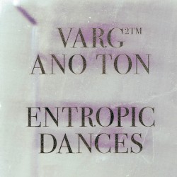 Entropic Dances
