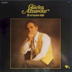 Je m’voyais déjà (Volume 1)