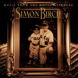 Simon Birch: Music From the Motion Picture