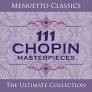 111 Chopin Masterpieces
