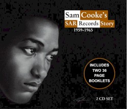 Sam Cooke’s SAR Records Story 1959–1965