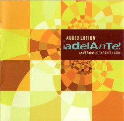 Adelante! - An Evening At The Café Latin