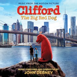 Clifford the Big Red Dog: Music From The Motion Picture