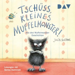 Tschüss, kleines Muffelmonster