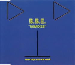 Seven Days and One Week (remixes)