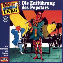 TKKG 96: Die Entführung des Popstars