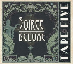 Soiree Deluxe