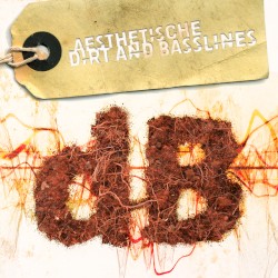 Dirt & Basslines