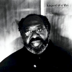 Legend of e’Boi (The Hypervigilant Eye)