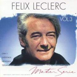 Félix Leclerc, Vol. 3