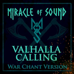 Valhalla Calling (War Chant version)