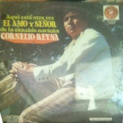 Aqui está otra vez el amo y Señor de la Canción Norteña