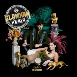 I'd Rather Be (Glamour Hammer remix)