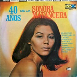 40 años de la Sonora Matancera, vol. I