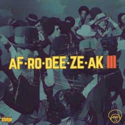AFRODEEZEAK 3