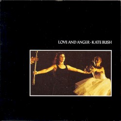 Love and Anger / Ken