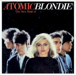 Atomic: The Very Best of Blondie