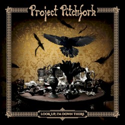 Look Up, I'm Down There