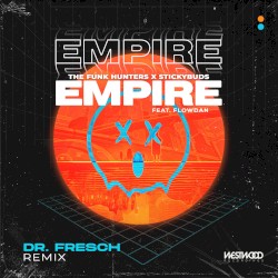 Empire (Dr. Fresch remix)