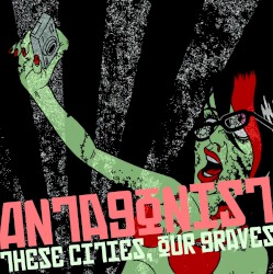 These Cities, Our Graves